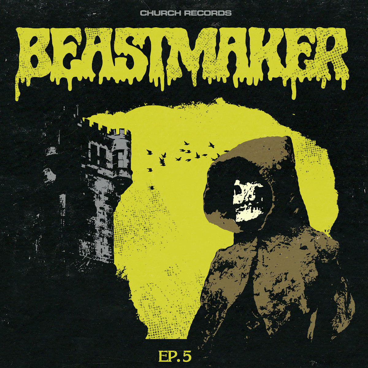 Beastmaker EP-5 Shut Eye Knights That Came From Hell Who I Am Buried Alive