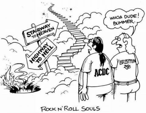 Apparently Led Zeppelin Listeners go to Heaven, ACDC Listeners Go to Hell
